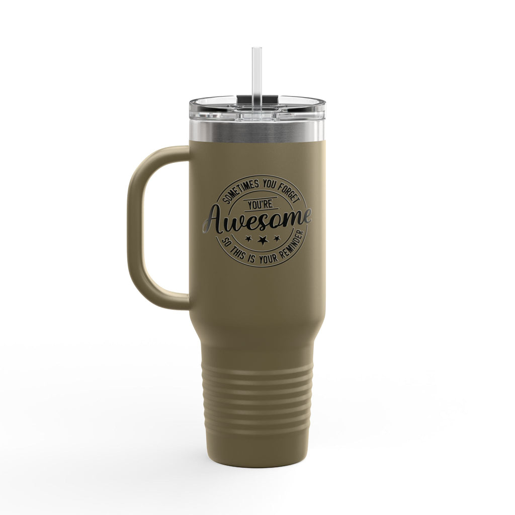 40oz Insulated Travel Mug — "You're Awesome" Motivational Stainless Tumbler