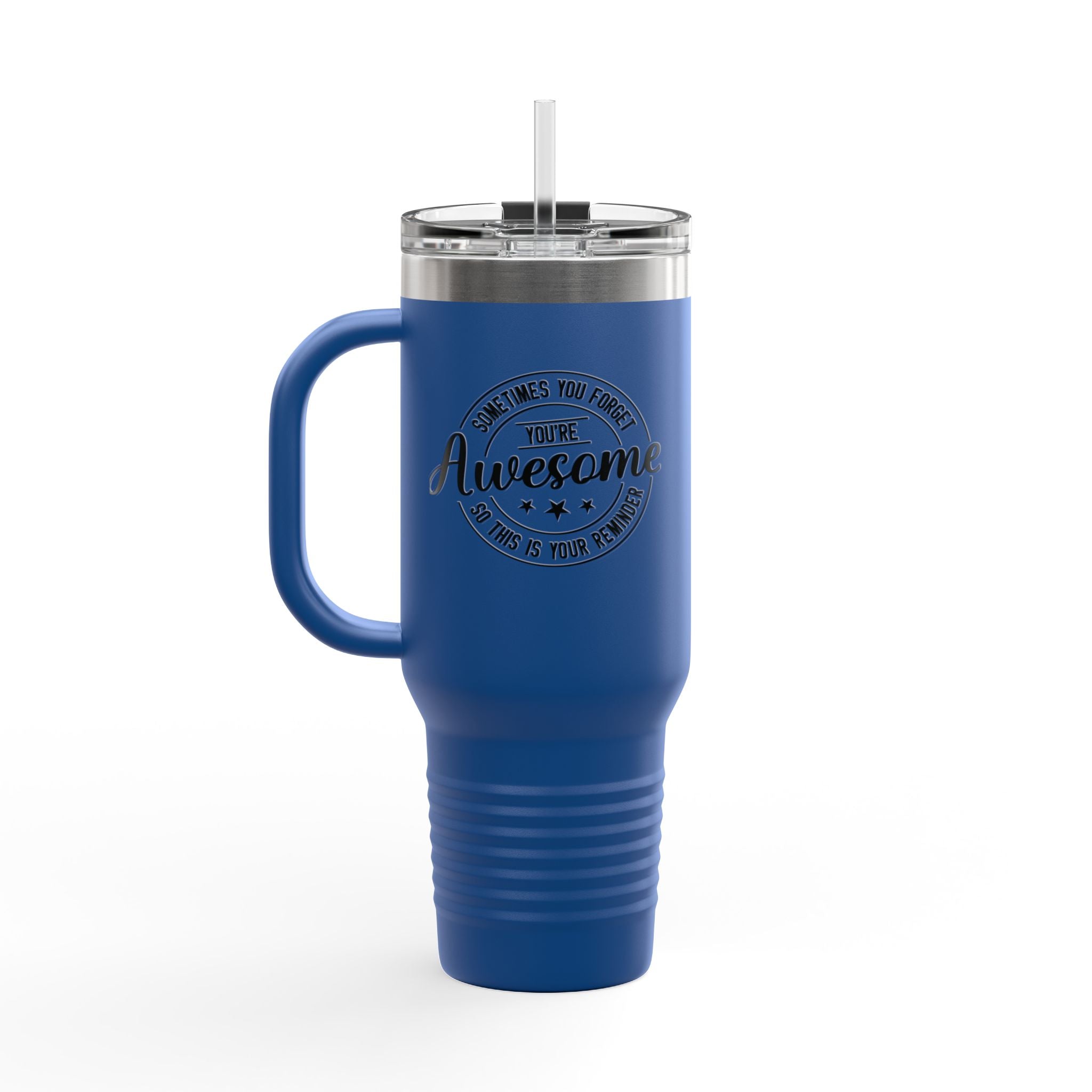 40oz Insulated Travel Mug — "You're Awesome" Motivational Stainless Tumbler