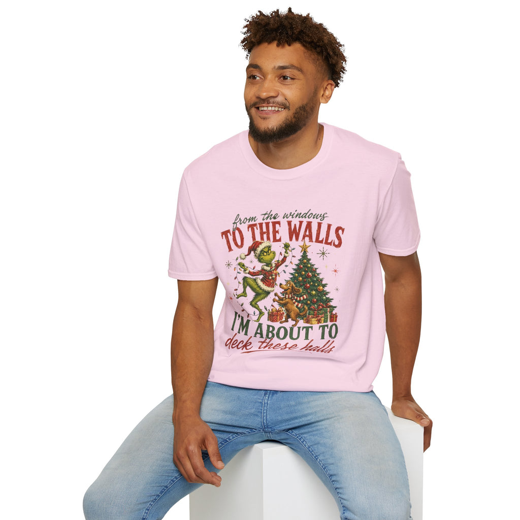 Grinch Christmas T-Shirt — "From the Windows to the Walls I'm About to Deck These Halls" Holiday Tee