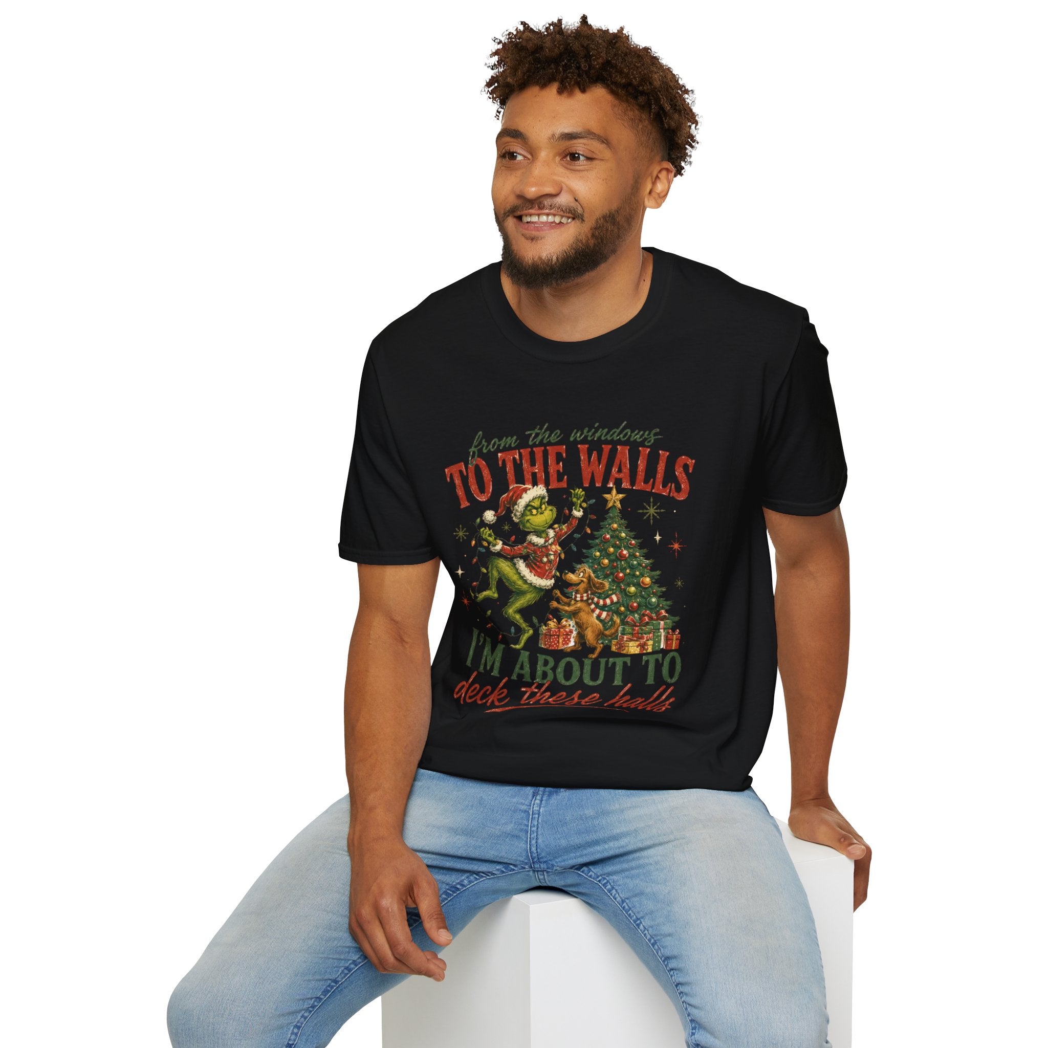 Grinch Christmas T-Shirt — "From the Windows to the Walls I'm About to Deck These Halls" Holiday Tee