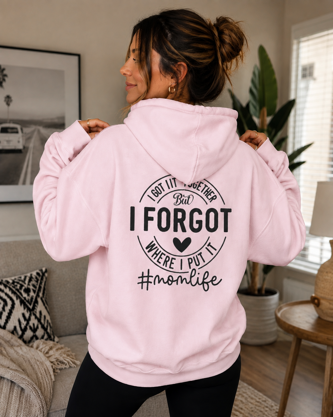 I Forgot Where I Put It Hoodie — #momlife Funny Mom Sweatshirt