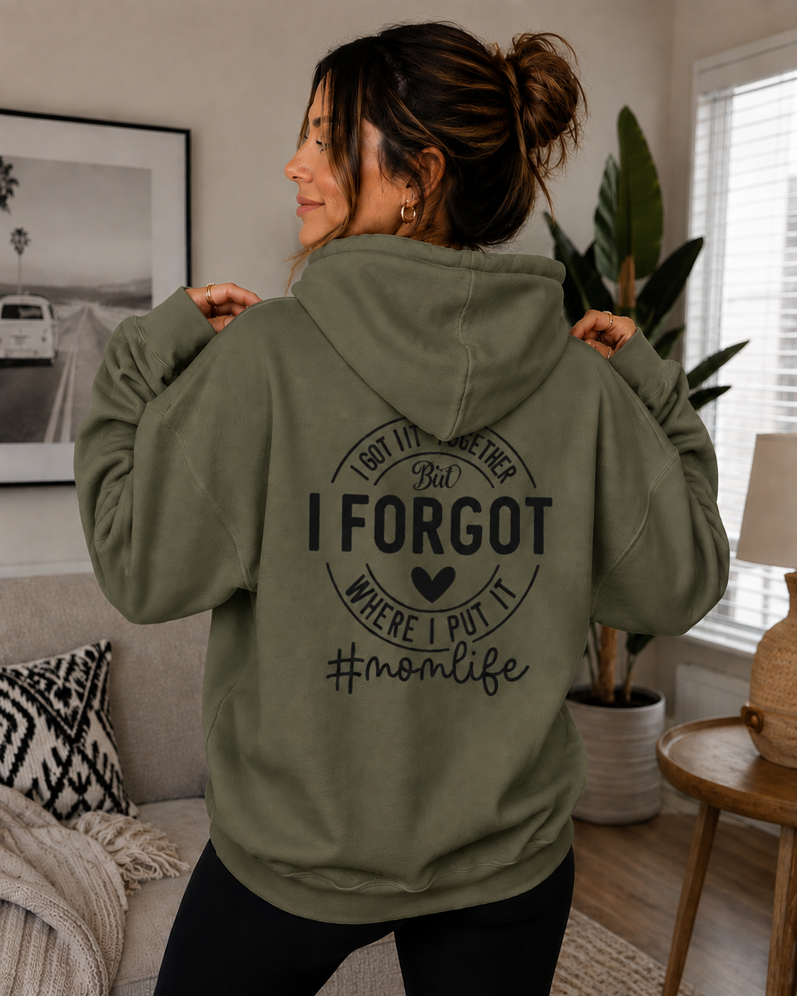 I Forgot Where I Put It Hoodie — #momlife Funny Mom Sweatshirt