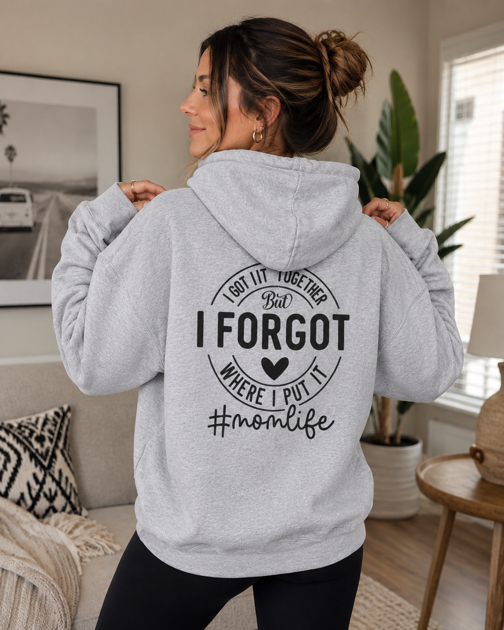 I Forgot Where I Put It Hoodie — #momlife Funny Mom Sweatshirt