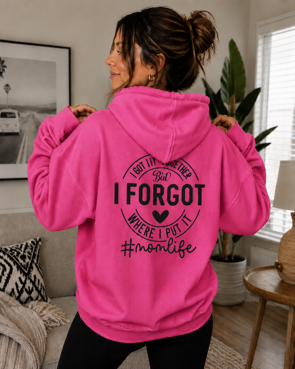 I Forgot Where I Put It Hoodie — #momlife Funny Mom Sweatshirt